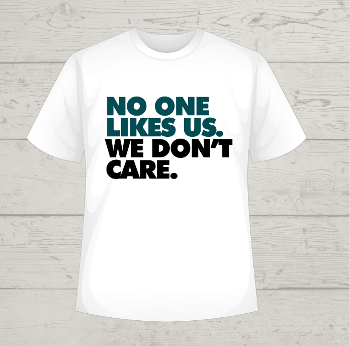 Football Shirt ~ Sweatshirt ~ No One Likes Us. We Don't Care Shirt ~ Philadelphia ~ Gift Ideas