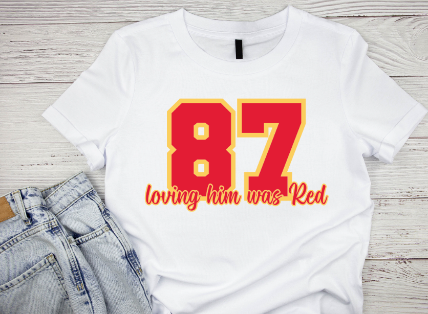 #87 (Loving Him Was Red) Shirt ~ Football ~ Gift Ideas
