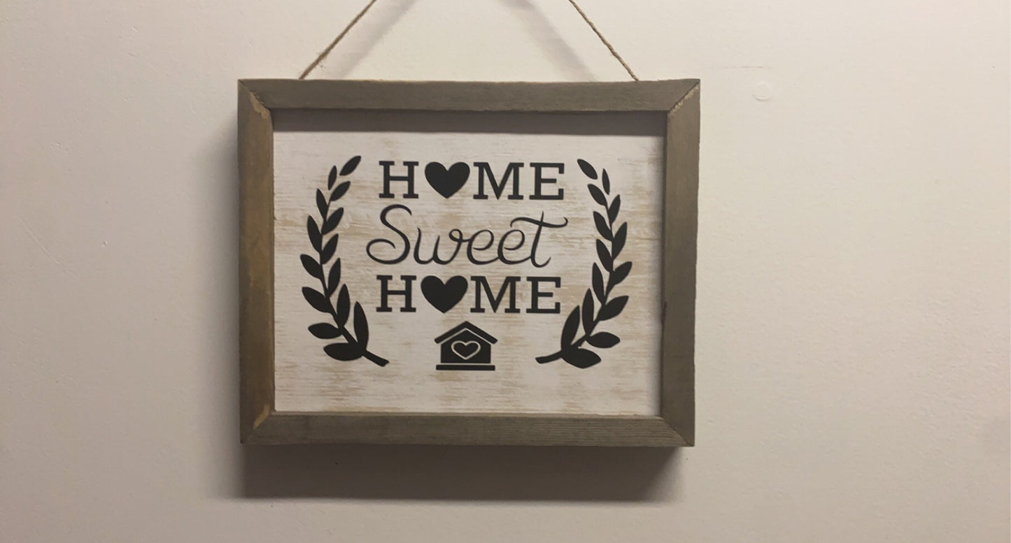 Home Sweet Home Wall Sign, Hanging Sign, Wall Decor, 10X8 Wooden Framed Sign
