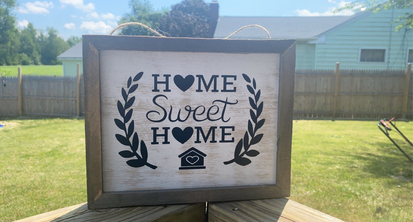 Home Sweet Home Wall Sign, Hanging Sign, Wall Decor, 10X8 Wooden Framed Sign