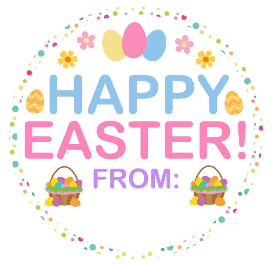 PRINTABLE Easter Gift Tag ~ Happy Easter ~ From/For Teachers ~ Students ~ Friends ~ Family ~ Label ~ Instant Download ~ Gifts