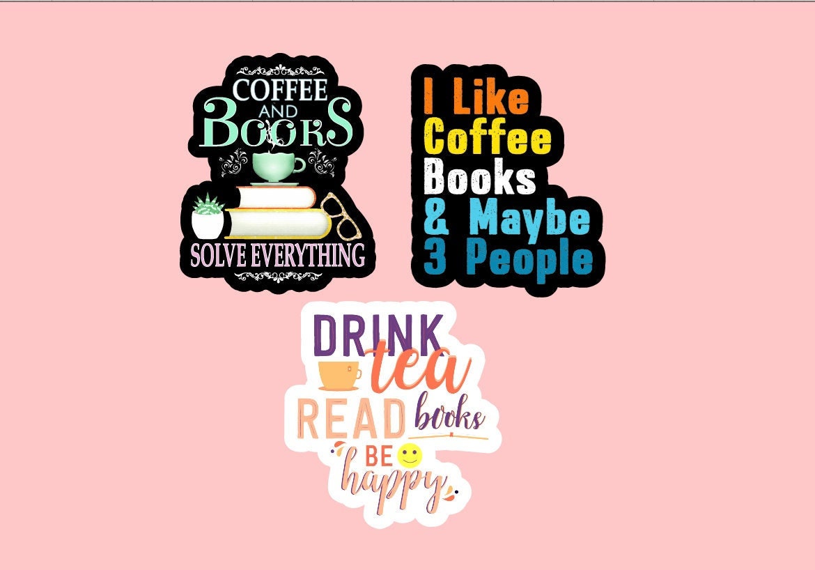 Reading Vinyl Stickers ~ Waterproof ~ Tea ~ Coffee ~ Books ~ Happy ~ Laptop Decals ~ Notebooks ~ Water Bottles ~ Hydroflask ~ Gifts ~ Cute