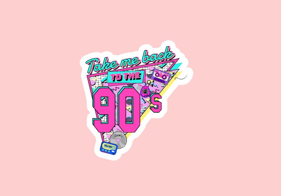 Take Me Back To The 90's Sticker ~ Waterproof ~ 1990s ~ Retro ~ Summer ~ Laptop ~ Water Bottles ~ Hydroflask ~ Notebook ~ Decals ~ Gifts