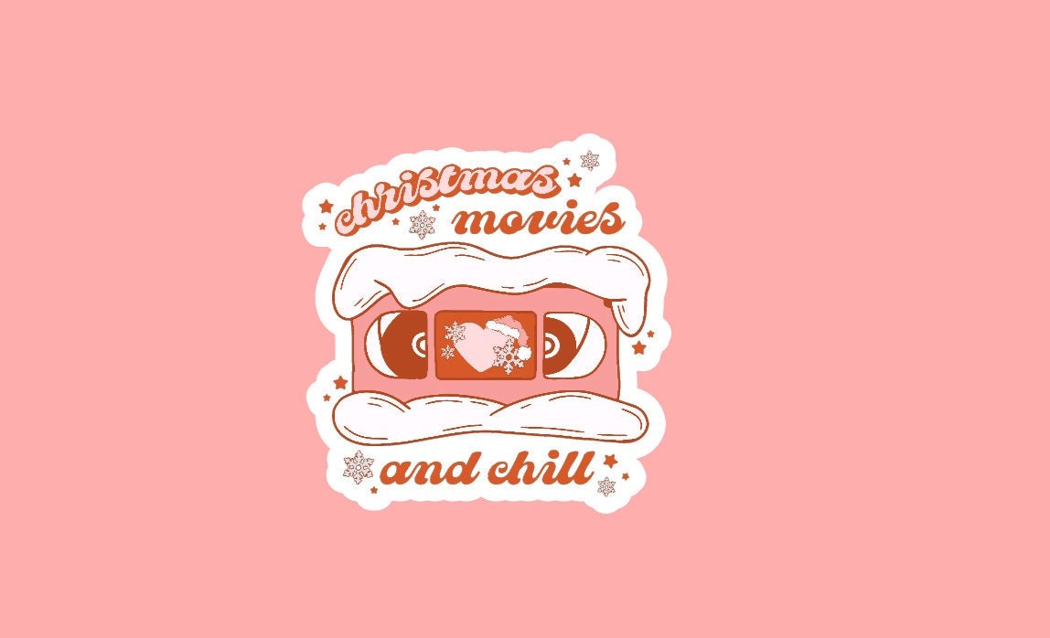 Christmas Movies and Chill Sticker ~ Waterproof ~ Christmas Cheer ~ Merry ~ Bright ~ Laptop ~ Water Bottle ~ Decal ~ Notebook ~ Gift