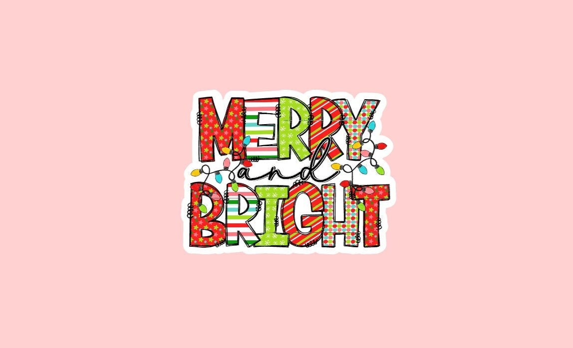 Merry and Bright Sticker ~ Waterproof ~ Christmas ~ Holiday Lights ~ Christmas Cheer ~ Laptop ~ Decal ~ Notebook ~ Water Bottle ~ Gift