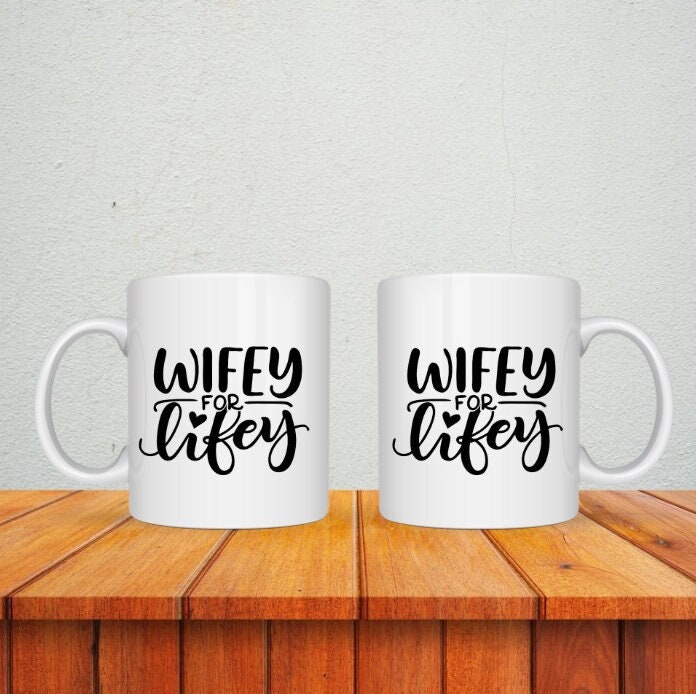 Wifey for Lifey Mug ~ Bride ~ Bride to Be ~ Ceramic Mug ~ Engaged ~ Engaged Gift ~ Wedding Gift ~ Gift Ideas for Her ~ Custom