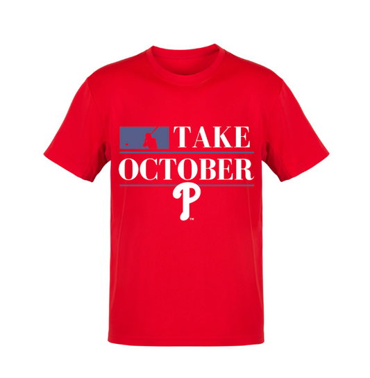 Take October T-Shirt ~ Sweatshirt ~ Baseball ~ Philly ~ Sports