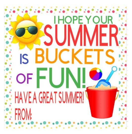 PRINTABLE Buckets of Fun Gift Tags, Beach Tags, End of School Year Gift Tags, Summer Tags, Students Gift Tags