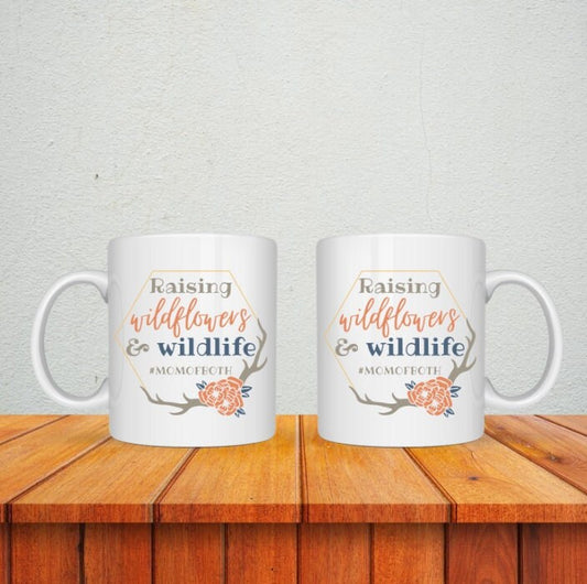 Raising Wildflowers and Wildlife Mug ~ Ceramic ~ Mom of Both ~  Boho Raising Boys and Girls ~ Gift Ideas ~ For Her ~ New Mom ~ Mom Gift
